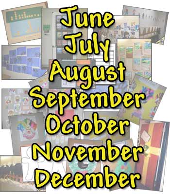 June, July, August, September, October, November and December Bulletin Boards