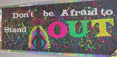 Don't Be Afraid to Stand Out Bulletin Board